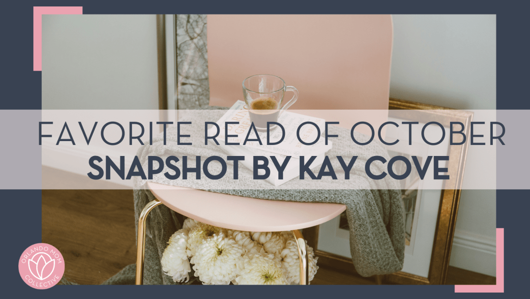 stack of books with a coffee in a clear mug on top of it sitting on a blanket and pink chair with white flowers underneath the chair and words 'favorite read of October snapshot by kay cove' overtop of the image