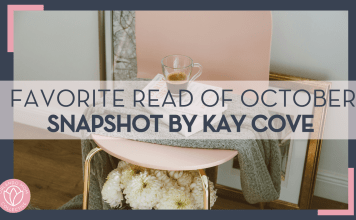 stack of books with a coffee in a clear mug on top of it sitting on a blanket and pink chair with white flowers underneath the chair and words 'favorite read of October snapshot by kay cove' overtop of the image