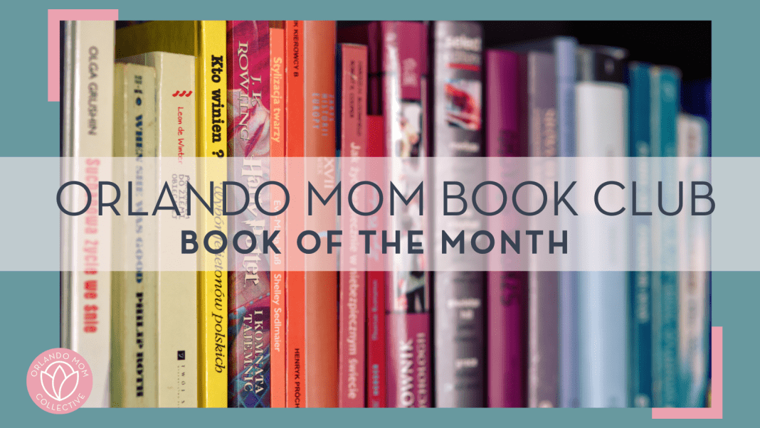 Orlando Mom Book Club Book of the Month words overtop of a rainbow stack of books