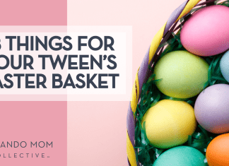 35 things for your Tween’s Easter Basket photo of basket with colorful easter eggs for that tween easter with the words "35 things for your tween's easter basket"