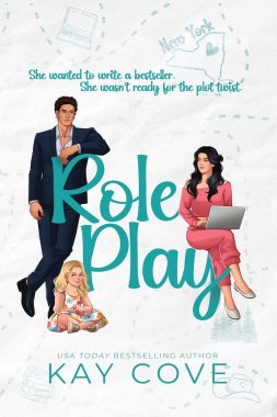 Role Play by Kay Cove book cover from Amazon - Title in teal with a man in a suit leaning on the words, a young girl sitting at his feet and a woman in pink with a laptop sitting on the words.