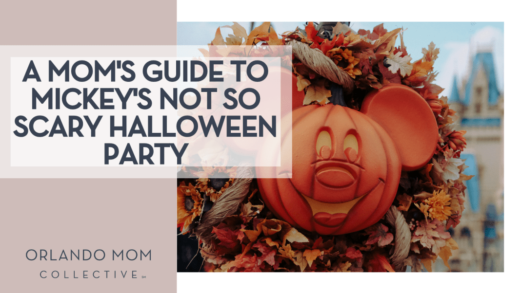 Aiden Craver via Unsplash Mickey pumpkin wreath in Magic Kingdom with Cinderella castle behind it with words 'a mom's guide to Mickey's Not So Scary Halloween Party' on the left