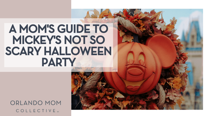 A Mom’s Guide to Mickey’s Not So Scary Halloween Party Aiden Craver via Unsplash Mickey pumpkin wreath in Magic Kingdom with Cinderella castle behind it with words 'a mom's guide to Mickey's Not So Scary Halloween Party' on the left