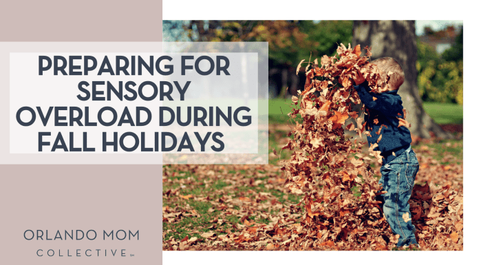 Preparing for Sensory Overload During Fall Holidays Scott Webb via Unsplash boy child with navy long shirt and jeans on throwing fall leaves in the air with 'preparing for sensory overload during fall holidays' on the left