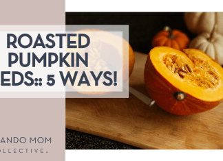 Roasted Pumpkin Seeds: 5 Ways! Yuliia Huzenko via Unsplash cut in half pumpkin with seeds inside on a wood cutting board with 'roasted pumpkin seeds:: 5 ways!' on the left side
