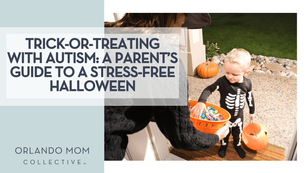 Trick-or-Treating with Autism A Parent’s Guide to a Stress-Free Halloween