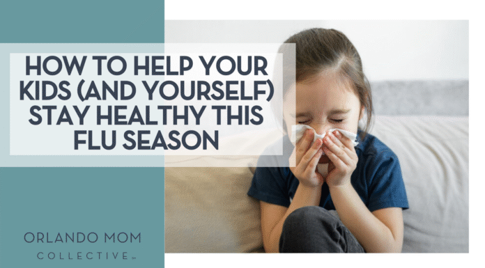 How to Help Your Kids (and Yourself) Stay Healthy This Flu Season