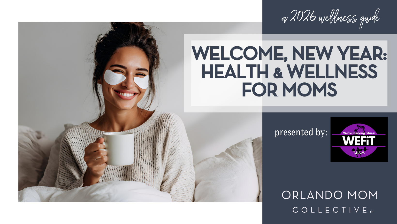 Welcome, New Year Health & Wellness for Moms
