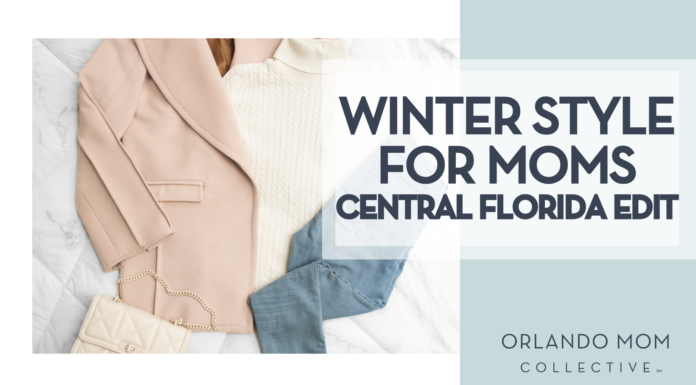 Winter Style for Moms: Central Florida Edit