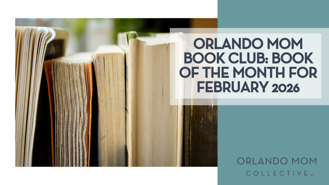 Syd Wachs via Unsplasd book pages with 'orlando mom book club: book of the month for February 2026' on the right