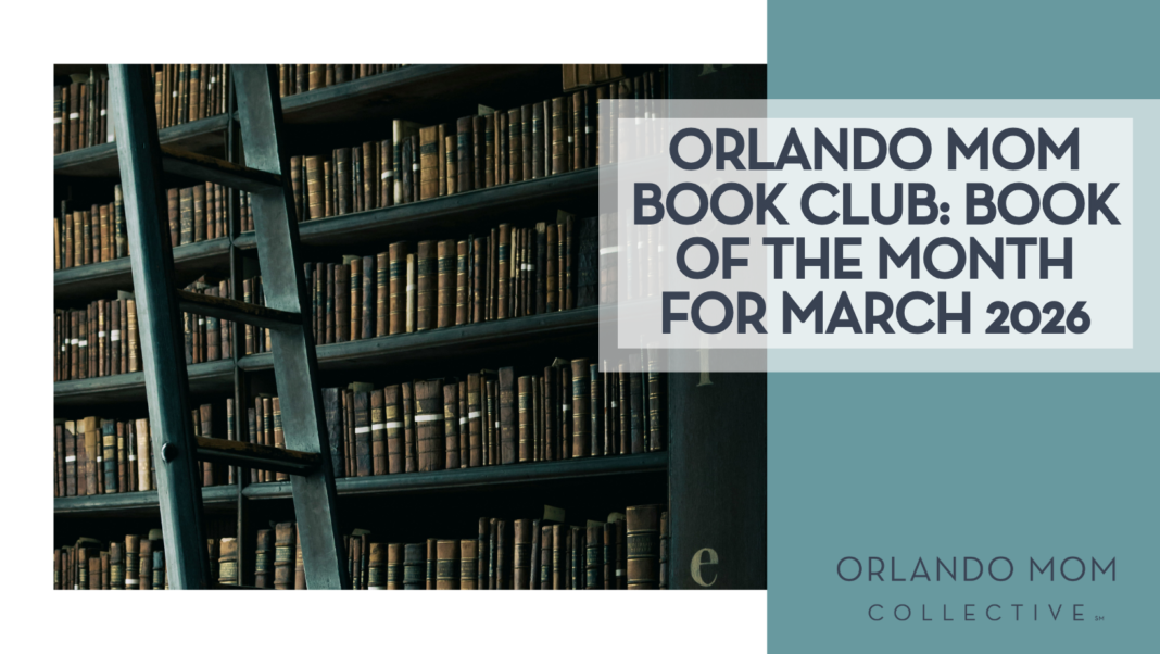 Orlando Mom Book Club Book of the Month for March 2026