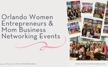 Orlando Women Entrepreneurs & Mom Business Networking Events
