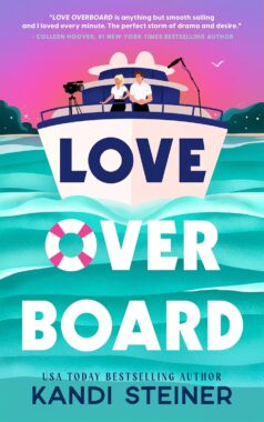 Love Overboard by Kandi Steiner book cover via Amazon