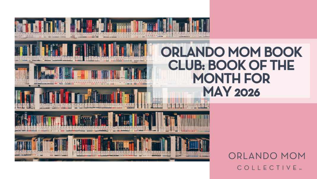 zaini izzuddin via Unsplash library shelves with 'Orlando mom book club: Book of the month for May 2026" on the right over pink