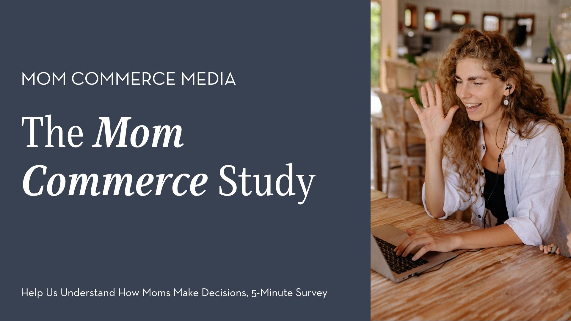 The Mom Commerce Study