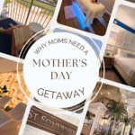 Why Moms Don’t Need Another Brunch for Mother’s Day… They Need a BREAK