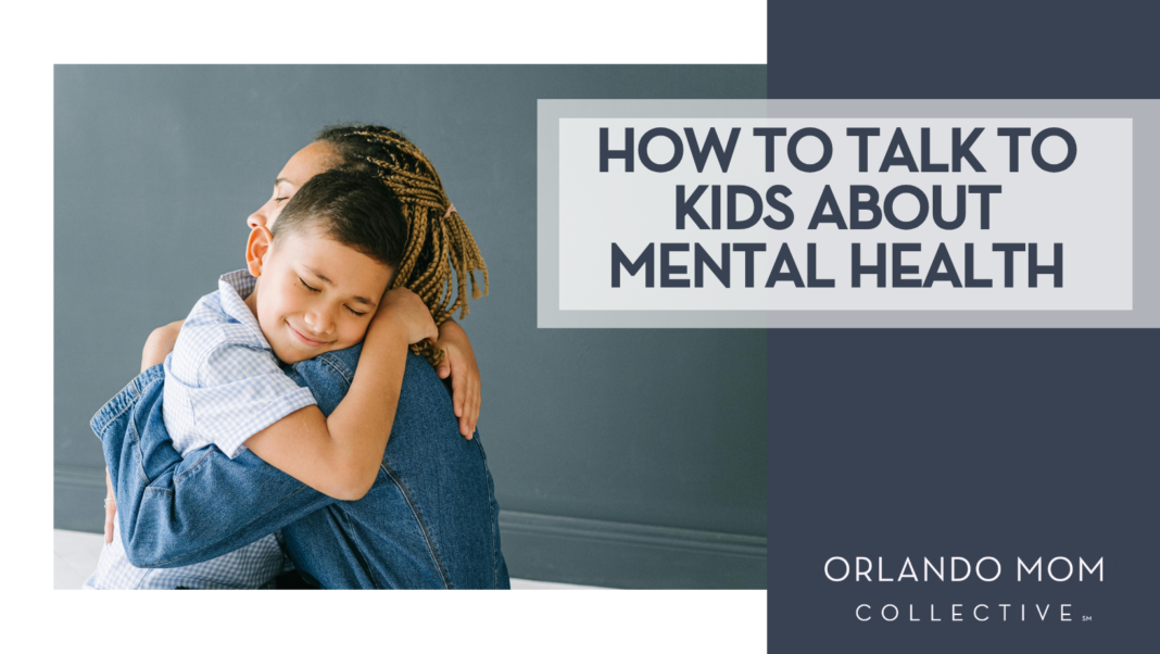 How to Talk to Kids about Mental Health