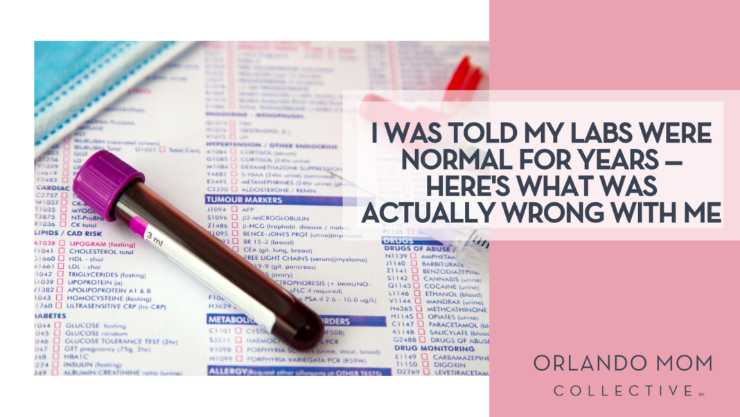 I Was Told My Labs Were Normal for Years — Here's What Was Actually Wrong With Me