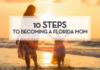 10 Steps to Becoming a “Florida Mom”