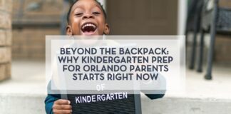 Beyond the Backpack: Why Kindergarten Prep for Orlando Parents Starts Right Now