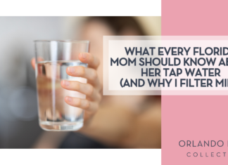 What Every Florida Mom Should Know About Her Tap Water (And Why I Filter Mine)