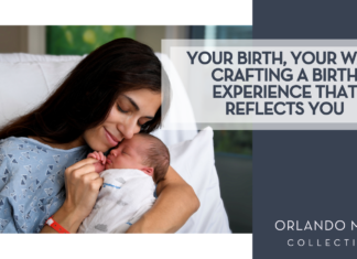 Your Birth, Your Way: Crafting a Birth Experience That Reflects You