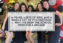 15 Years, 2 Sets of Kids, and a Whole Lot of PTO Meetings— Why I’ve Been the School Mom for a Decade