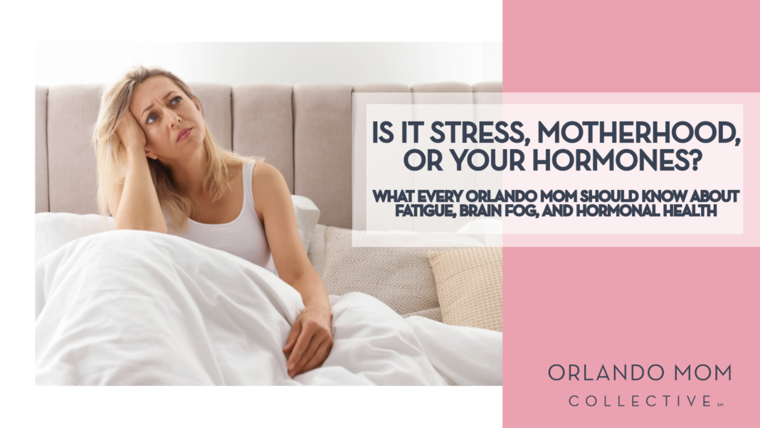 Is It Stress, Motherhood, or Your Hormones