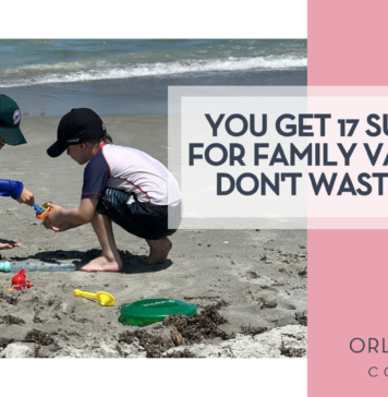 You Get 17 Summers for Family Vacation. Don’t Waste Them.